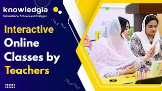 Interactive Online classes by Teachers | KISC | Advance Online Education System