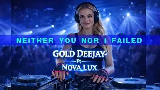 Gold Deejay Ft Nova Lux &ndash; No Fallaste T&uacute; Ni Fall&eacute; #novalux #dj