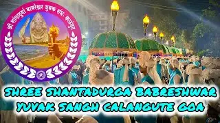 Shree Shantadurga Babreshwar Yuvak Sangh Calangute Shigmotsav 2025 ponda Goa 🚩🚩🚩 #shigmo2025 #shigmo