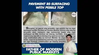 NACAYA PUSHED TO UPGRADE THE CARMEN PUBLIC MARKET WITH NEW PEBBLE-TOP WALKWAYS