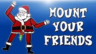 Mount Your Friends Ep. 3 Christmas Edition!