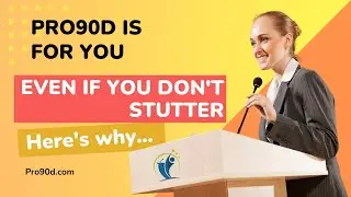 Pro90d Is For You Even If You Don't Stutter