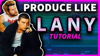 LANY - Congrats Production Tutorial (Guitars, Synths, Drums, Bass, Producing, Mixing, Mastering)