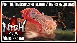 Nioh Walkthrough Part 30: The Okehazama Incident / The Rising Shadows