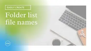 Send easily the list of all file names in a folder to a text file