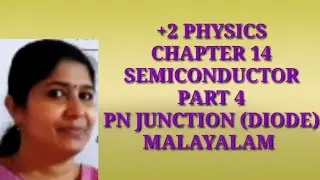 +2 PHYSICS : PN JUNCTION  (DIODE) MALAYALAM