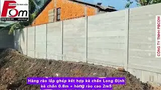 Hạng mục h&agrave;ng r&agrave;o lắp gh&eacute;p kết hợp k&egrave; chắn đất 0,8m