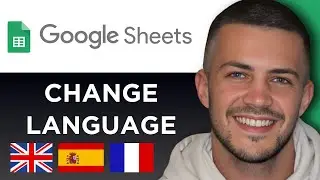 How To Change Language in Google Sheets (Step By Step)