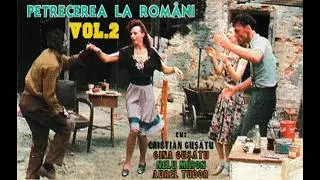 Petrecerea La Romani Vol 2  Cu Nelu Miron Si Cristian Gusatu Gina Gusatu Part 2