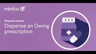 Dispense an owing prescription in Minfos