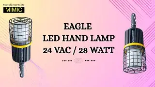 Eagle LED Hand Lamp / 24 VAC / 28 Watt / Safety lamp / Maintenance Lamp / Inspection lamp