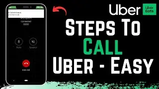 How to Call Uber - EASY STEPS