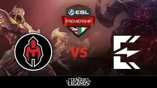 [League of Legends] Hyperion vs Enclave Gaming Group Stage Week 6 ESL Premiership Season 2018