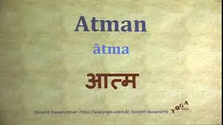 Atman आत्म&nbsp; ātma   Sanskrit Pronunciation