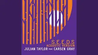 Seeds (feat. Carsen Gray) (Acoustic Version)