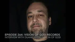 Episode 264: Vision of God Records