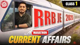 CURRENT AFFAIRS (FREE) | Class 1 | RRB JE 2025 | By Rishabh Sir (A.E.) #rishabhsir #rrb