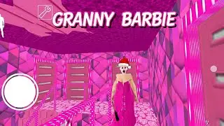❤️Granny Barbie Gameplay | Scary & Funny Gaming Video 🎀Granny enters Barbie’s world
