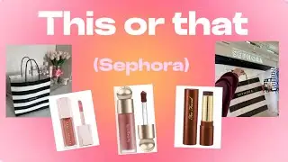 THIS OR THAT (Sephora) Choose only one option ✨🍓🎀