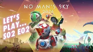 Let's Play No Man's Sky 2026 // S02 E02 The Anomaly! My First Multiplayer Interaction