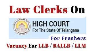 Law clerk vacancy for telangana high court || legal jobs 2021 || llb jobs || syllabus & exam pattern