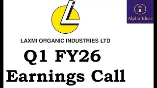 Laxmi Organic Industries Q1 FY26 Earnings Call- Laxmi Organic Ltd Q1 Concall