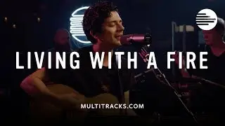 Jesus Culture - Living With A Fire (MultiTracks Session)