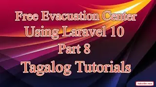 FREE EVACUATION CENTER USING LARAVEL 10 PART 8
