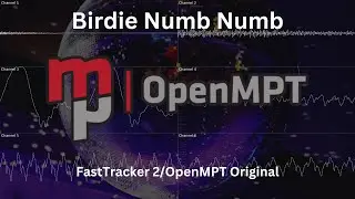 Birdie Numb Numb (OpenMPT .xm)