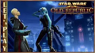 Let's Play SWTOR (S 2) - Dromund Kaas, Where Freedom Goes To Die (Ep. 2)