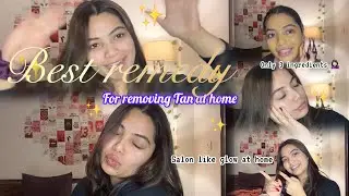 Desi skin care secrets ✨ |home remedy for D tan | Glow starts at home ❤️ 