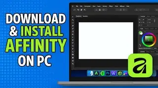How To Download and Install Affinity on PC (FREE & UPDATED)