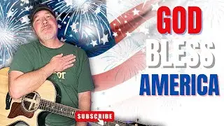 Learn to Play the American Patriotic Song 'God Bless America' on Guitar With 3 Chords!