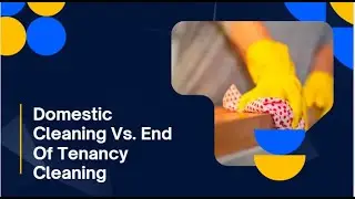 Domestic Cleaning Vs. End Of Tenancy Cleaning | Bond Cleaning Canberra