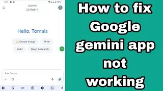 How to fix Google gemini app not working problem | why gemini is not working