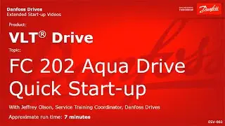 VLT&reg; Drives: FC 202 AQUA Drive Quick Start-up