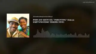 PODCAST SHOW #25: 