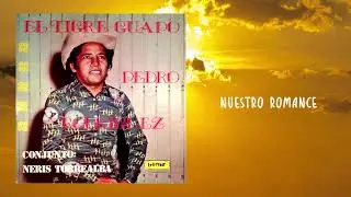 El Tigre Guapo - Pedro Rodriguez | &Aacute;lbum Completo