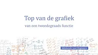 Top van de grafiek van een tweedegraads functie