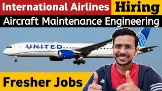 International Airlines latest Jobs | How to get Job in Aviation | Engineering Department | Freshers