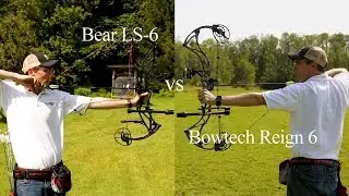 Bowtech Reign 6 vs. Bear LS-6