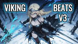 [1 Час] VIKING WARRIOR BEATS V3 ⚔️🔥 | Эпическая Нордическая Боевая Музыка и Северные Чанты 🛡️🩸