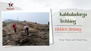Kabbaladurga Trekking Experience | Fort Ruins, Temples & Panoramic Views