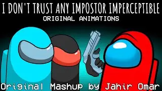Nerdout vs TryHardNinja | I Don't Trust Any Impostor Imperceptible ORIGINAL ANIMATIONS