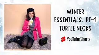 Winter Essentials part 1- Turtle Necks/ High Necks #SHORTS