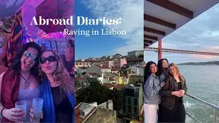 Abroad Diaries: Raving in Lisbon