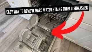 The Easy Way To Remove Hard Water Stains From The Dishwasher & Plates