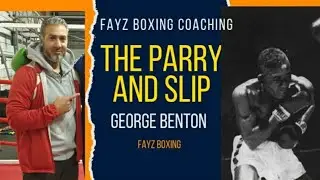 Fayz Coaching - George Benton Three ways to Parry and Slip