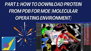 Part 1: How to download protein from PDB for MOE (Molecular Operating Environment)