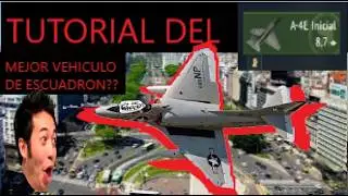 COMO VOLAR EL A-4E INICIAL | WAR THUNDER